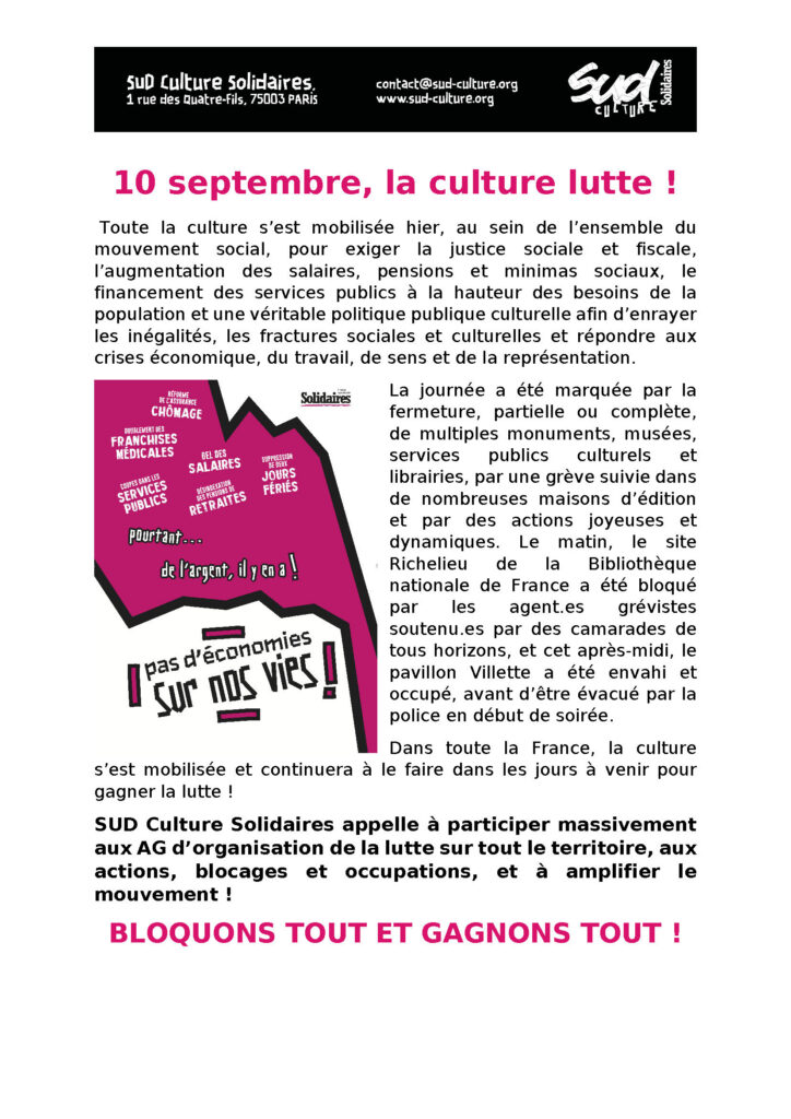 Tract mis en page du communiqué ci-dessus, dans l'article, il y a une illustration sur laquelle on peut lire :

Réforme de l'assurance chômage…
Doublement des franchises médicales
Gel des salaires
Coupes dans les services publics
Suppression de deux jours fériés
Désindexation des pensions de retraites
pourtant…
de l'argent, il y en a !

PAS D'ÉCONOMIES SUR NOS VIES !